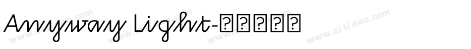Anyway Light字体转换